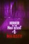 Horror in the High Desert 4 Majesty (2025) Sub Indonesia