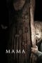 Mama (2013) Sub Indonesia