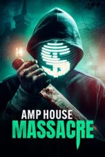 AMP House Massacre (2025) Sub Indonesia AMP House Massacre (2025) Sub Indonesia