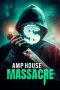 AMP House Massacre (2025) Sub Indonesia