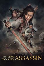 The Ming Dynasty Assassin (2017) Sub Indonesia