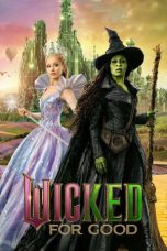 Wicked For Good (2025) Sub Indonesia