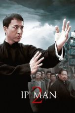 Ip Man 2 (2010) Sub Indonesia Ip Man 2 (2010) Sub Indonesia