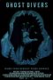 Ghost Divers (2025) Sub Indonesia Ghost Divers (2025) Sub Indonesia