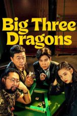 Big Three Dragons (2022) Sub Indonesia