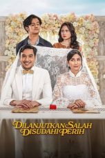 Film Indonesia Dilanjutkan Salah Disudahi Perih (2025)