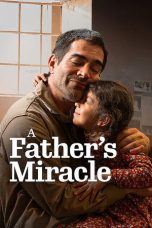 A Father's Miracle (2025) Sub Indonesia