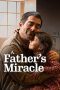 A Father's Miracle (2025) Sub Indonesia A Father's Miracle (2025) Sub Indonesia