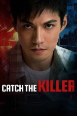 Catch the Killer (2026) Sub Indonesia