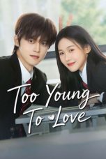 Too Young To Love (2026)