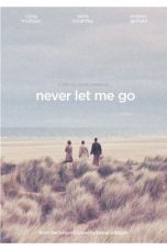 Never Let Me Go (2010) Sub Indonesia