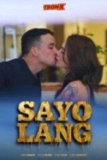 Sayo Lang (2026) Sub Indonesia