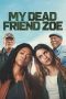 My Dead Friend Zoe (2025) Sub Indonesia