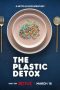 The Plastic Detox (2026) Sub Indonesia