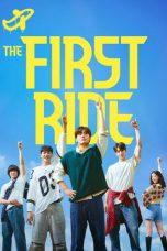 The First Ride (2025) Sub Indonesia