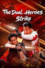 The Dual Heroes Strike (2026) Sub Indonesia The Dual Heroes Strike (2026) Sub Indonesia