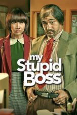 Film Indonesia My Stupid Boss (2016)