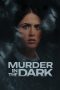 Murder in the Dark (2026) Sub Indonesia