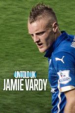 Untold UK Jamie Vardy (2026) Sub Indonesia