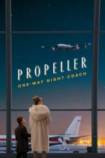 Propeller One Way Night Coach (2026) Sub Indonesia Propeller One Way Night Coach (2026) Sub Indonesia