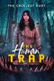 The Human Trap (2021) Sub Indonesia The Human Trap (2021) Sub Indonesia