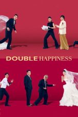 Double Happiness (2026) Sub Indonesia Double Happiness (2026) Sub Indonesia