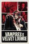 Vampires of the Velvet Lounge (2026) Sub Indonesia