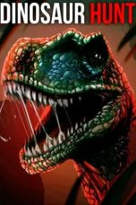Dinosaur Hunt (2026) Sub Indonesia